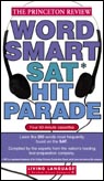 Word Smart SAT Hit Parade by The Princeton Review