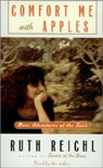 Comfort Me with Apples by Ruth Reichl