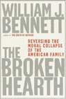 The Broken Hearth by William J. Bennett