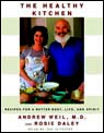 The Healthy Kitchen by Andrew Weil