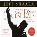 Gods and Generals: A Novel of the Civil War by Jeff Shaara