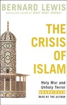 The Crisis of Islam by Bernard Lewis