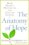 The Anatomy of Hope by Jerome Groopman