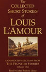 The Collected Short Stories of Louis L'Amour by Louis L'Amour