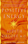 Positive Energy by Judith Orloff