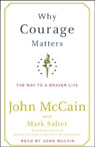 Why Courage Matters by John McCain