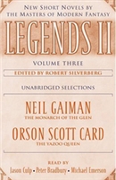 Legends II, Volume Three: New Short Novels by The Masters of Modern Fantasy by Neil Gaiman