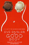 The Good Body by Eve Ensler