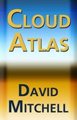 Cloud Atlas by David Mitchell