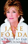 My Life So Far by Jane Fonda