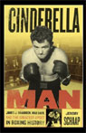 Cinderella Man by Jeremy Schaap