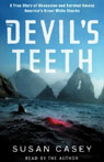 The Devil's Teeth by Susan Casey
