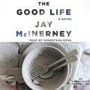 The Good Life by Jay McInerney