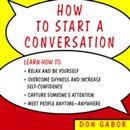 How to Start a Conversation by Don Gabor