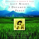 Last Night I Dreamed of Peace by Dang Thuy Tram