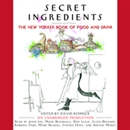 Secret Ingredients: The New Yorker Book of Food and Drink by David Remnick