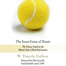 The Inner Game of Tennis by W. Timothy Gallwey
