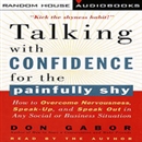Talking with Confidence for the Painfully Shy by Don Gabor