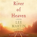 River of Heaven by Lee Martin
