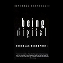 Being Digital by Nicholas Negroponte
