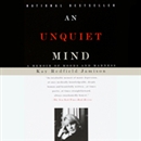 An Unquiet Mind by Kay Redfield Jamison