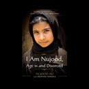 I Am Nujood, Age 10 and Divorced by Nujood Ali