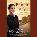 The Bridge of Peace by Cindy Woodsmall