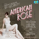 American Rose by Karen Abbott