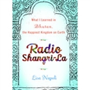 Radio Shangri-La by Lisa Napoli