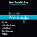 Inside WikiLeaks by Daniel Domscheit-Berg