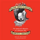 Blood, Bones & Butter by Gabrielle Hamilton