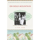 On Gold Mountain by Lisa See