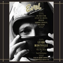 Evel: The High-Flying Life of Evel Knievel by Leigh Montville