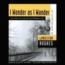 I Wonder as I Wander by Langston Hughes