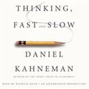 Thinking, Fast and Slow by Daniel Kahneman