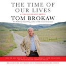 The Time of Our Lives by Tom Brokaw