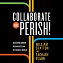 Collaborate or Perish! by Zachary Tumin