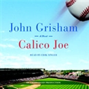 Calico Joe by John Grisham