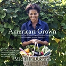 American Grown by Michelle Obama