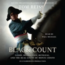 The Black Count by Tom Reiss