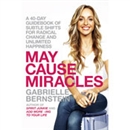 May Cause Miracles by Gabrielle Bernstein