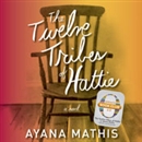 The Twelve Tribes of Hattie by Ayana Mathis