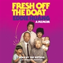 Fresh Off the Boat: A Memoir by Eddie Huang