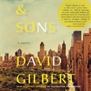 And Sons by David Gilbert