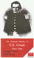 The Personal Memoirs of U.S. Grant: Part One by Ulysses S. Grant