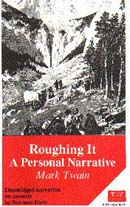 Roughing It by Mark Twain