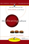 The Cheating Culture by David Callahan