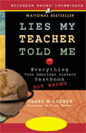 Lies My Teacher Told Me by James W. Loewen