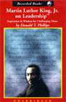 Martin Luther King, Jr. On Leadership by Donald T. Phillips