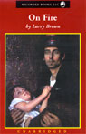 On Fire by Larry Brown